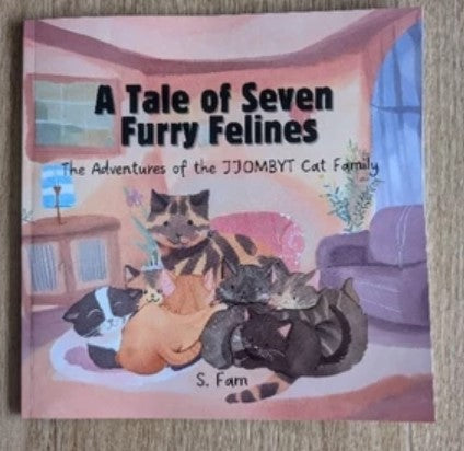 BOOKS - The Tale of Seven Furry Felines by S. Fam